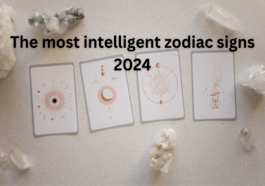 The most intelligent zodiac signs 2024